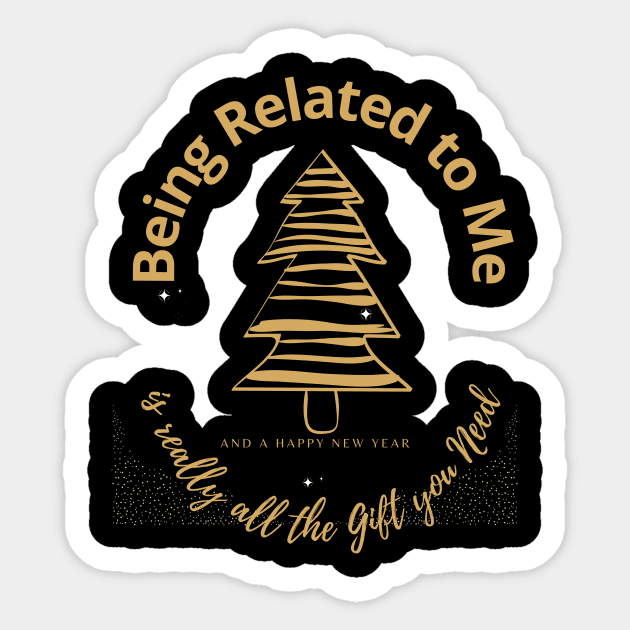 Being Related to Me is Really all the Gift you Need Sticker by PersianFMts